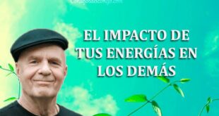 EL IMPACTO DE TUS ENERGÍAS EN LOS DEMÁS