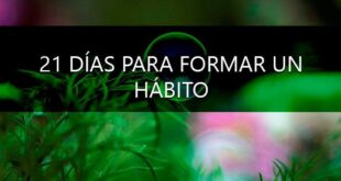 21 DÍAS PARA FORMAR UN HÁBITO