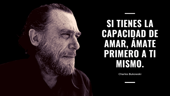 Charles Bukowski citas inspiradoras sobre la vida